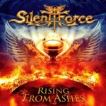Silent Force – Rising from the ashes