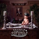 State Of Salazar – All The Way