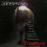 Basilisk – Traumland