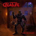 Creature – Ride  The Bullet