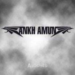 Ankh Amun – Abschied