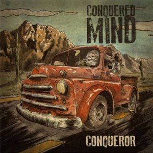 Conquered Mind - Conqueror