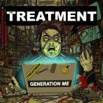 The Treatment – Generation Me