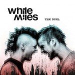 White Miles – The Duel