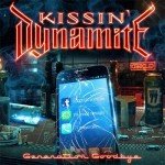 Kissin‘ Dynamite – Generation Goodbye