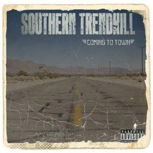 SOUTHERN TRENDKILL - Coming To Town Album Artwork