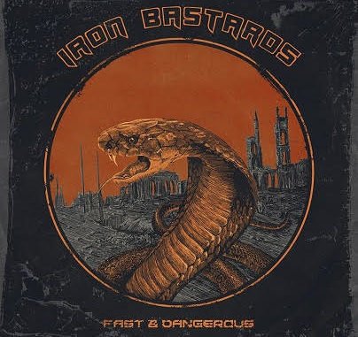 IRON BASTARDS - Fast and Dangerous album artwork