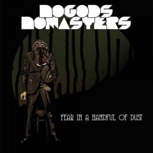 NO GODS NO MASTERS - Fear In a Handful of Dust album artwork