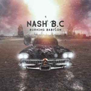 Nash BC - Burning Babylon album artwork