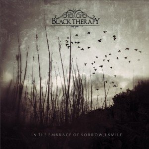 black therapy - in the embrace of sorrow i smile album artwork