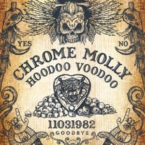 Chrome Molly - Hoodoo Voodoo album artwork, Chrome Molly - Hoodoo Voodoo album cover, Chrome Molly - Hoodoo Voodoo cover artwork, Chrome Molly - Hoodoo Voodoo cd cover