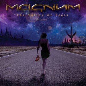 Magnum - The Valley Of Tears - The Ballads album artwork