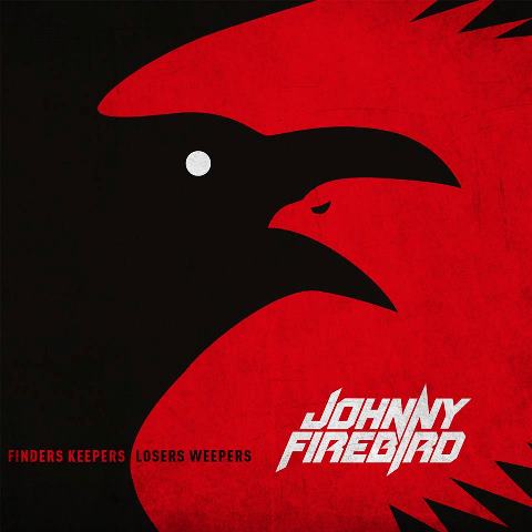 JOHNNY FIREBIRD - Finders Keepers Losers Weepers album artwork, JOHNNY FIREBIRD - Finders Keepers Losers Weepers album cover, JOHNNY FIREBIRD - Finders Keepers Losers Weepers cover artwork, JOHNNY FIREBIRD - Finders Keepers Losers Weepers cd cover