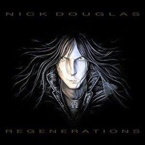 Nick Douglas - Regenerations album artwork, Nick Douglas - Regenerations album cover, Nick Douglas - Regenerations cover artwork, Nick Douglas - Regenerations cd cover