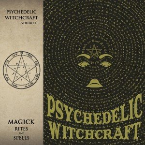 Psychedelic Witchcraft - Magick Rites And Spells album artwork, Psychedelic Witchcraft - Magick Rites And Spells album cover, Psychedelic Witchcraft - Magick Rites And Spells cover artwork, Psychedelic Witchcraft - Magick Rites And Spells cd cover