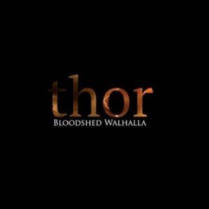 Bloodshed Walhalla - Thor album artwork, Bloodshed Walhalla - Thor album cover, Bloodshed Walhalla - Thor cover artwork, Bloodshed Walhalla - Thor cd cover