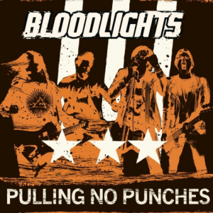 BLOODLIGHTS - Pulling No Punches album artwork, BLOODLIGHTS - Pulling No Punches album cover, BLOODLIGHTS - Pulling No Punches cover artwork, BLOODLIGHTS - Pulling No Punches cd cover
