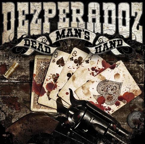 Dezperadoz - Dead Mans Hand album artwork, Dezperadoz - Dead Mans Hand album cover, Dezperadoz - Dead Mans Hand cover artwork, Dezperadoz - Dead Mans Hand cd cover