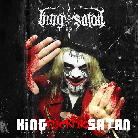 King Satan - King Fucking Satan album artwork, King Satan - King Fucking Satan album cover, King Satan - King Fucking Satan cover artwork, King Satan - King Fucking Satan cd cover