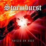 Stormburst – Raised On Rock