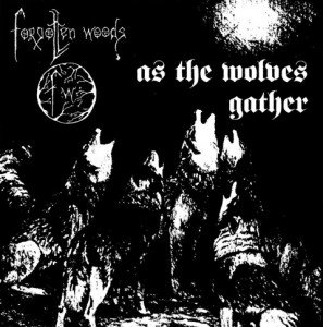 forgotten woods - as the wolves gather album artwork, forgotten woods - as the wolves gather album cover, forgotten woods - as the wolves gather cover artwork, forgotten woods - as the wolves gather cd cover