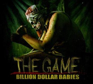 BILLION DOLLAR BABIES - The Game album artwork, BILLION DOLLAR BABIES - The Game album cover, BILLION DOLLAR BABIES - The Game cover artwork, BILLION DOLLAR BABIES - The Game cd cover