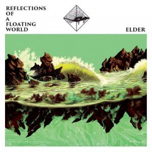 ELDER - Reflections of a Floating World album artwork, ELDER - Reflections of a Floating World album cover, ELDER - Reflections of a Floating World cover artwork, ELDER - Reflections of a Floating World cd cover