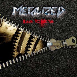 Metalized - Back to Metal album artwork, Metalized - Back to Metal album cover, Metalized - Back to Metal cover artwork, Metalized - Back to Metal cd cover