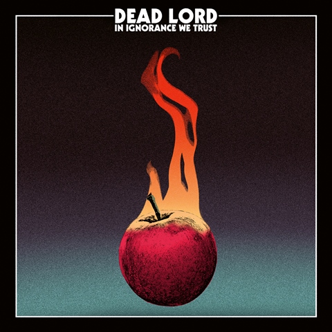 Dead-Lord-In-Ignorance-We-Trust-album-artwork