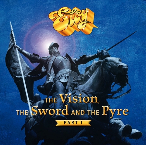 ELOY-The-Vision-the-Sword-and-the-Pyre-album-artwork