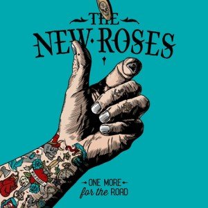 THE-NEW-ROSES-One-More-For-The-Road-album-artwork