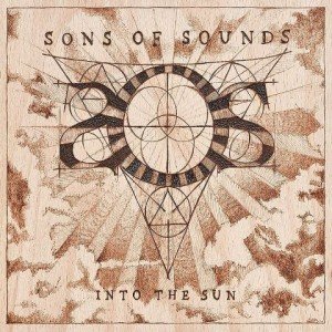 Sons-of-Sounds-Into-The-Sun-album-artwork