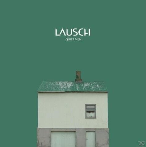 Lausch-Quiet-Man-album-artwork