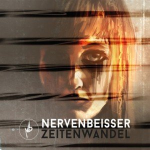 Nervenbeisser-Zeitenwandel-album-artwork