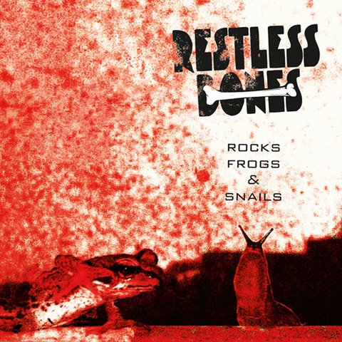 restless-bones-Rocks-Frogs-and-Nails-album-artwork