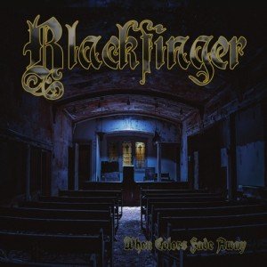 Blackfinger-When-Colors-Fade-Away-album-artwork