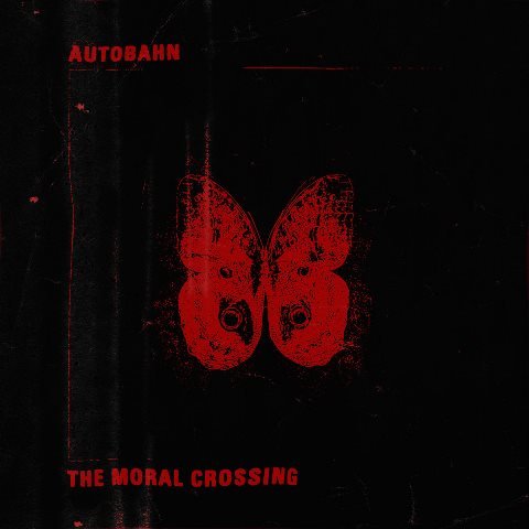 autobahn-the-moral-crossing-album-artwork