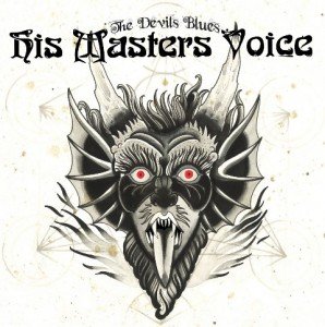 his-masters-voice-the-devils-blues-album-artwork