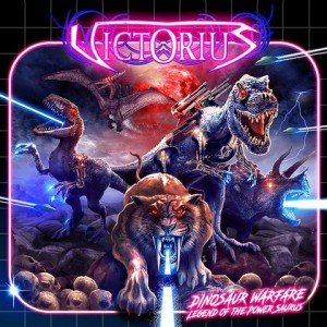 Victorius-Dinosaur-Warfare-Legend-Of-The-Power-Saurus-album-artwork