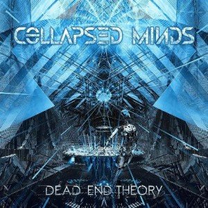 collapse-minds-dead-end-theory-album-artwork