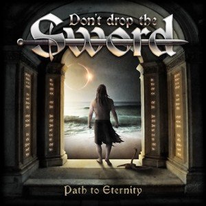 dont-drop-the-sword-path-to-eternity-album-artwork