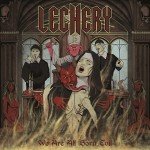 Lechery – We Are All Born Evil