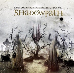 shadowpath-rumours-of-a-coming-dawn-album-artwork