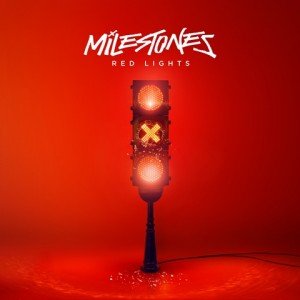 milestones-red-lights-album-artwork