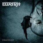 Eldritch – Cracksleep