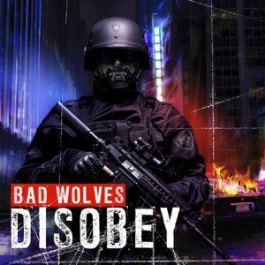 bad-wolves-disobey-album-artwork