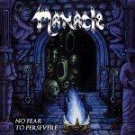 Manacle – No Fear To Persevere