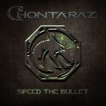 Chontaraz – Speed The Bullet