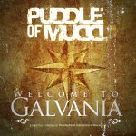 PUDDLE OF MUDD – Welcome to Galvania