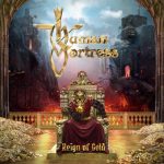 HUMAN FORTRESS – Reign of Gold